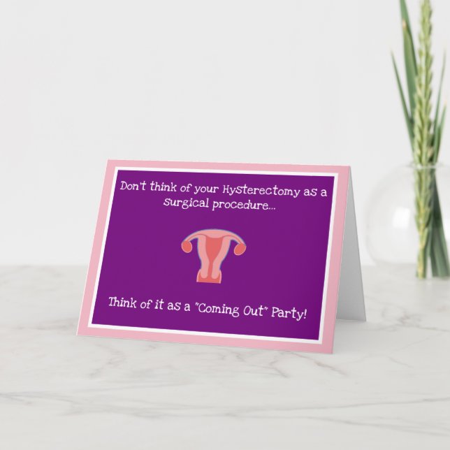 Coming Out Party Hysterectomy Card (Front)