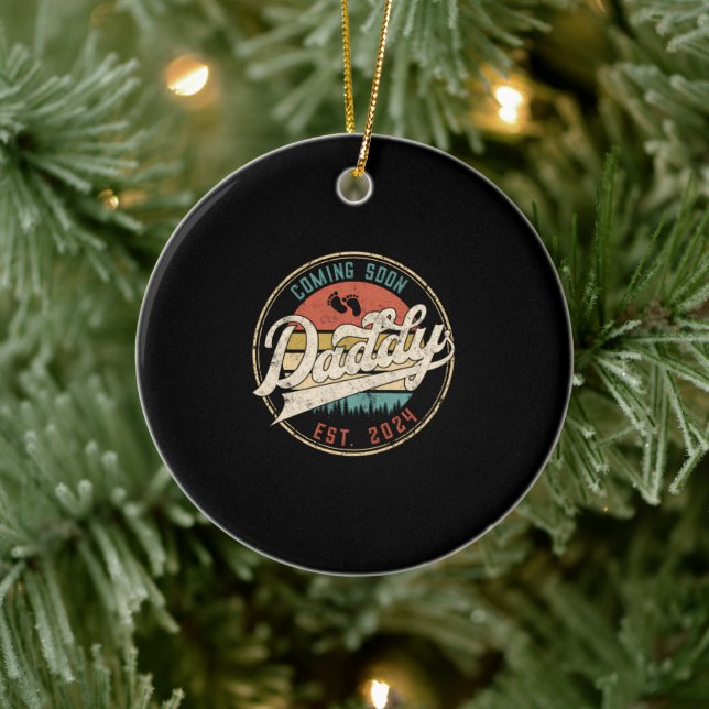 Coming Soon Daddy Est 2024 Promoted To Dad Daddy F Ceramic Ornament (Tree)