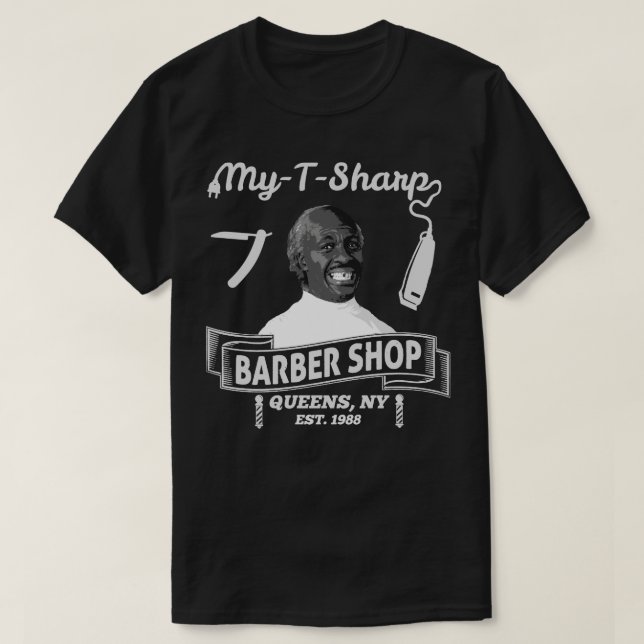 Coming To America My T Sharp Barber Shop T-Shirt (Design Front)