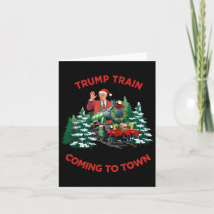Coming To Town Santa Trump 2024 Xmas Trump Train C Card