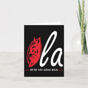 Comma La Cat Lady We're Not Going Back Card