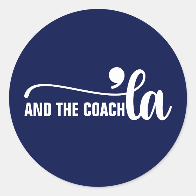 Comma la & Coach | Kamala Harris Coach Blue Classic Round Sticker (Front)