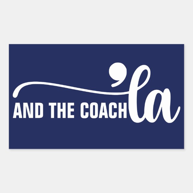 Comma la & Coach | Kamala Harris Coach Blue Rectangular Sticker (Front)