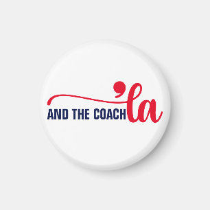 Comma la & Coach Kamala Harris Coach Magnet