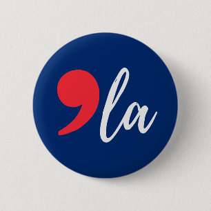 Comma La Funny Kamala Harris 2024 6 Cm Round Badge