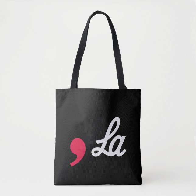 Comma La Funny Punctuation Kamala Harris Tote Bag (Front)