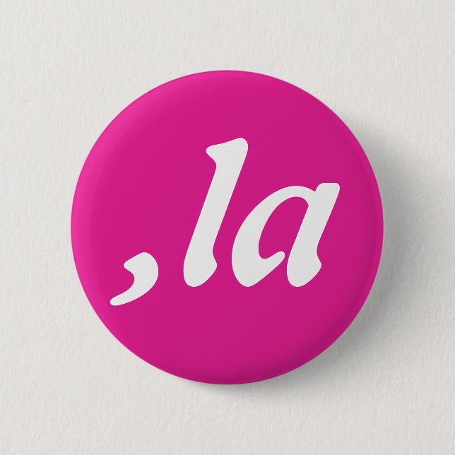 Comma La Kamala Harris - customised text design  6 Cm Round Badge (Front)