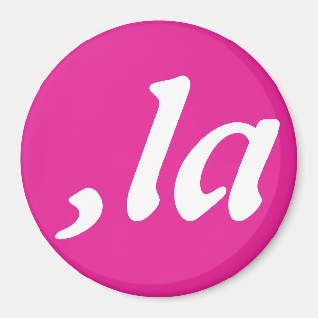 Comma La Kamala Harris - customised text design  Magnet (Front)