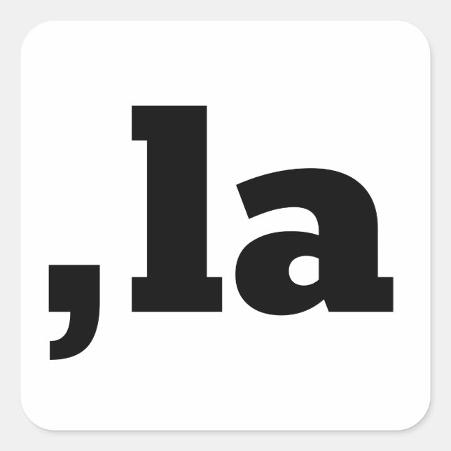 Comma La Kamala Harris - customised text design  Square Sticker (Front)