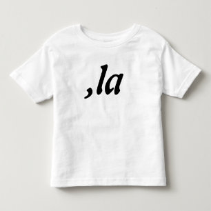 Comma La Kamala Harris - customised text design Toddler T-Shirt