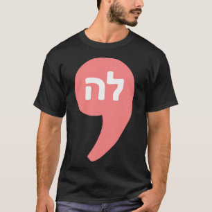 Comma La Kamala Harris For President Hebrew Alphab T-Shirt