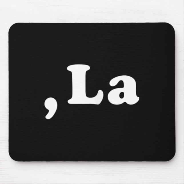 Comma La Kamala Harris Funny Democrat Support 2020 Mouse Pad (Front)