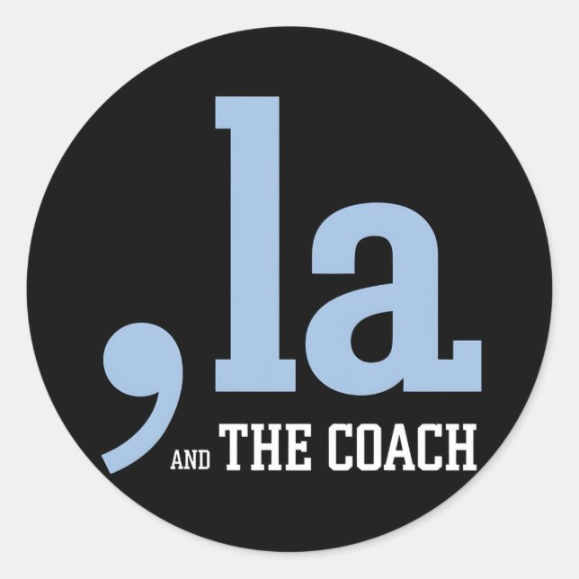 Comma La Kamala Harris Tim Walz Coach 2024  Classic Round Sticker (Front)