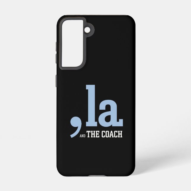 Comma La Kamala Harris Tim Walz Coach 2024  Samsung Galaxy S21 Case (Back)