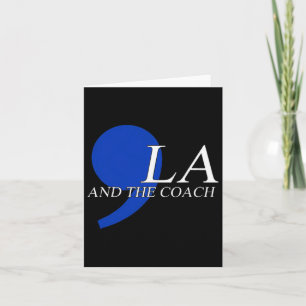 Comma La Kamala Harris Tim Wheimer Coach 2024 La C Card