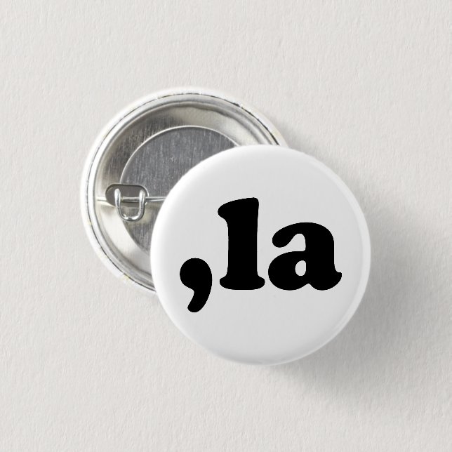 Comma La kamala pronunciation black white funny 3 Cm Round Badge (Front & Back)
