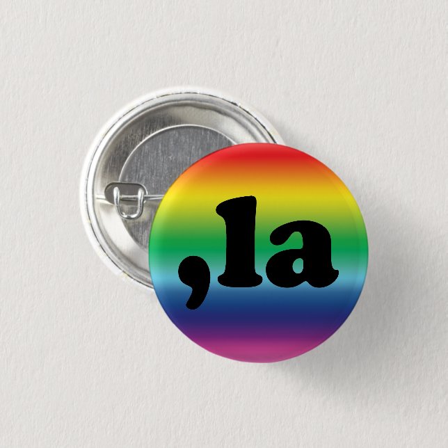 Comma La kamala pronunciation rainbow gradient 3 Cm Round Badge (Front & Back)