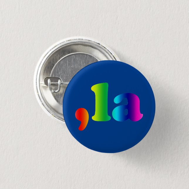 Comma La kamala typography gradient rainbow blue 3 Cm Round Badge (Front & Back)