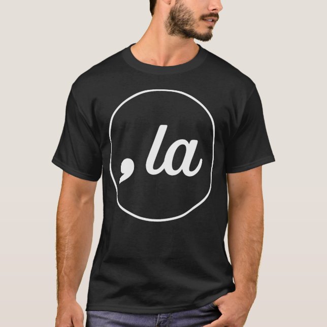 Comma La T-Shirt (Front)
