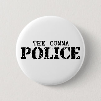 Comma Police Button