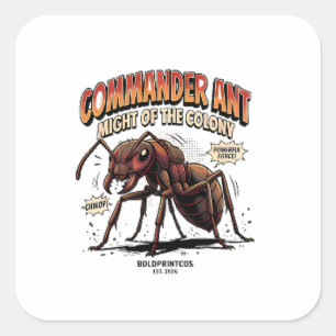 Commander Ant Square Sticker