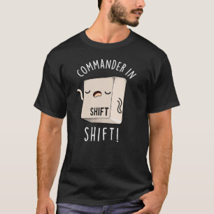 Commander In Shirt Funny Keyboard Pun Dark BG