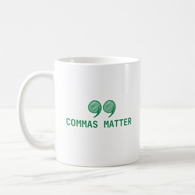 Commas Matter | Funny English Teacher Gifts Coffee Mug (Left)