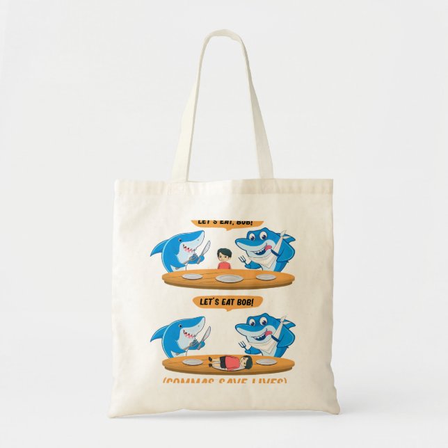  Commas Punctuation Shark Lets Eat Bob Funny Engli Tote Bag (Front)