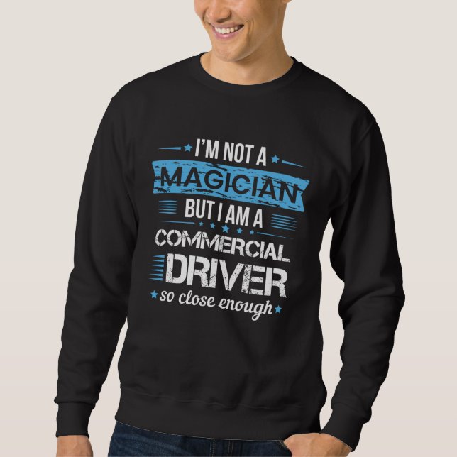 Commercial Driver  for School Bus Jobs Fans Sweatshirt (Front)