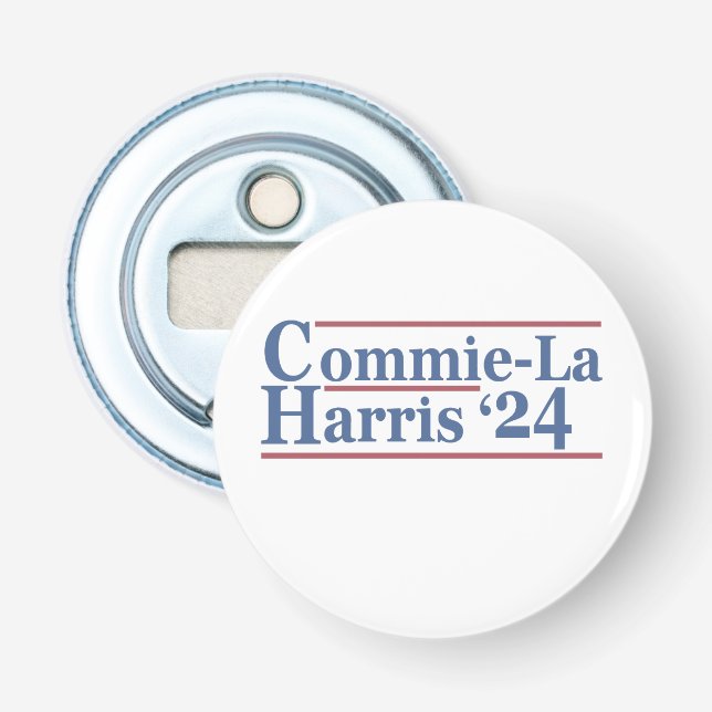 Commie-La Harris 2024 Funny Anti Kamala Harris Bottle Opener (Front)
