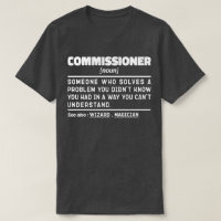 Commissioner Noun Professional Worker Funny Saying