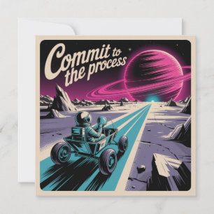 Commit To The Process Card