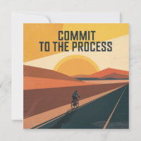 Commit To The Process