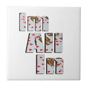 Committed: All In At Poker, Ceramic Tile