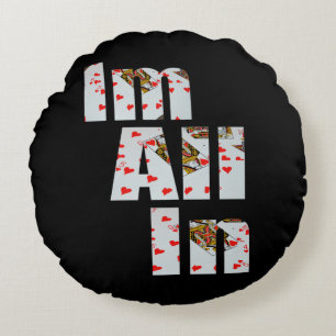 Committed: All In At Poker, Round Cushion