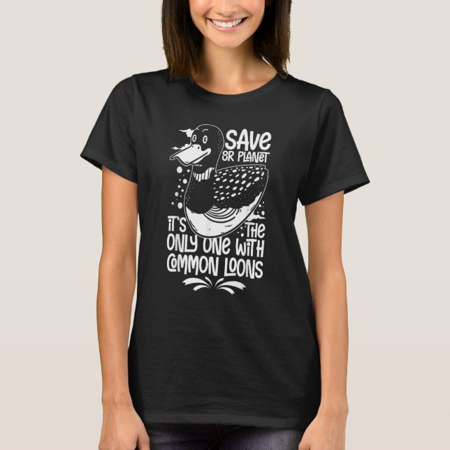 Common Loon Bird Ducks  Cute 1 T-Shirt (Front)