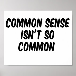 Common Sense is not so Common Poster