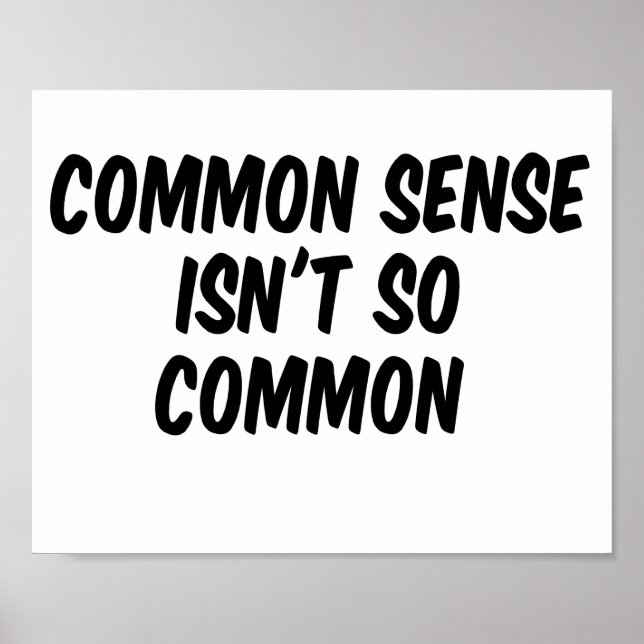 Common Sense is not so Common Poster (Front)