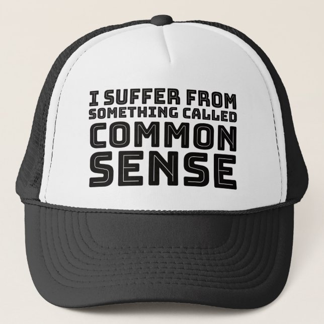 Common Sense - Logic Humour Trucker Hat (Front)