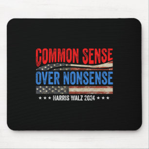 Common Sense Over Nonsense Harris Waltz Democrat P Mouse Pad