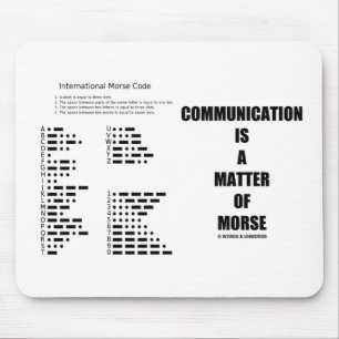 Communication Is A Matter Of Morse Mouse Pad