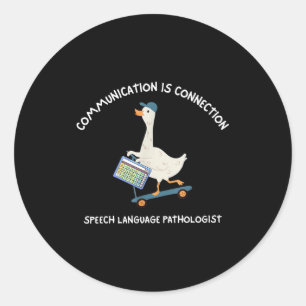 Communication Is Connection Speech Language Pathol Classic Round Sticker