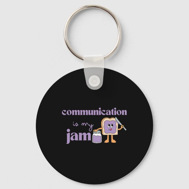 Communication Is My Jam Autism Awareness Speech Th Key Ring (Front)
