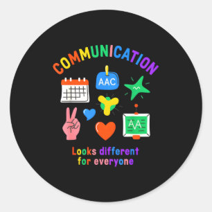 Communication looks different for everyone asd classic round sticker