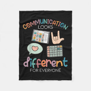 Communication Looks Different For Everyone Autism Fleece Blanket
