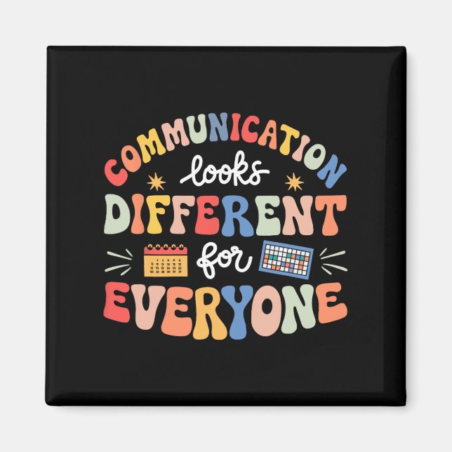 Communication Looks Different For Everyone Autism  Magnet (Front)