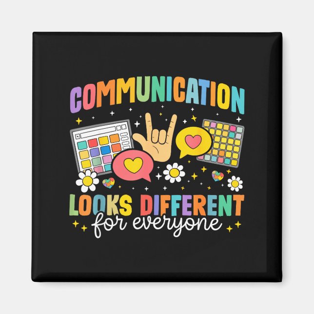 Communication looks different for everyone autism magnet (Front)