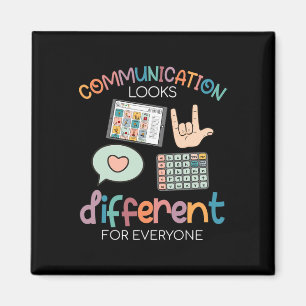 Communication Looks Different For Everyone Autism Magnet