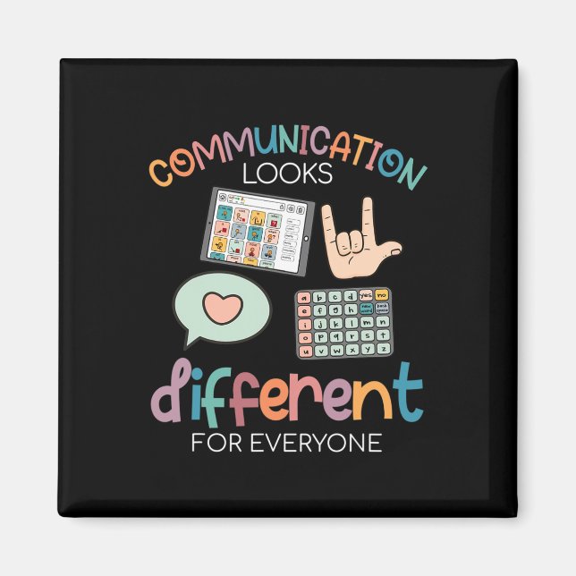 Communication Looks Different For Everyone Autism  Magnet (Front)