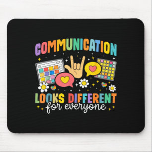 Communication looks different for everyone autism mouse pad